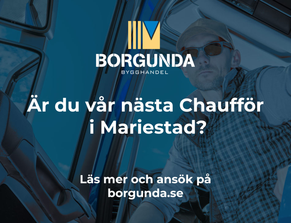 Borgunda söker Chaufför till Mariestad